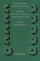 New Directions in Biblical Theology: Papers of the Aarhus Conference, 16-19 September 1992