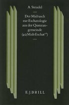 Der Midrasch zur Eschatologie aus der Qumrangemeinde (4QMidrEschat a.b)