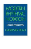 Modern Rhythmic Notation