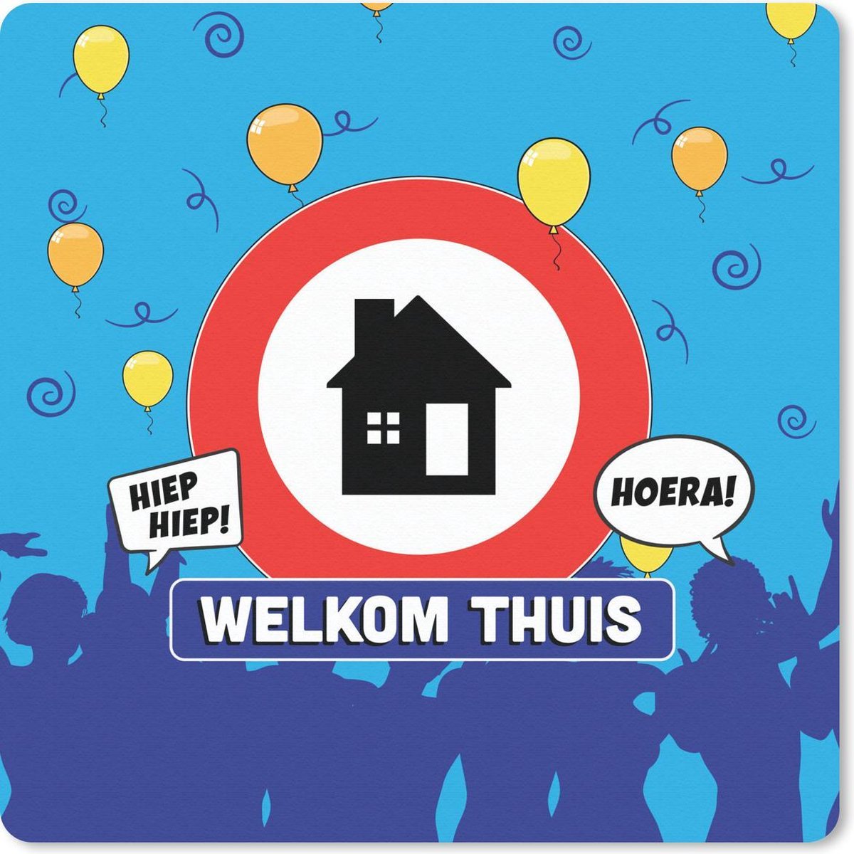 Muismat 20x20 cm - Mousepad Spreuken - 'Welkom thuis' - Quotes - Thuis - Muismatten