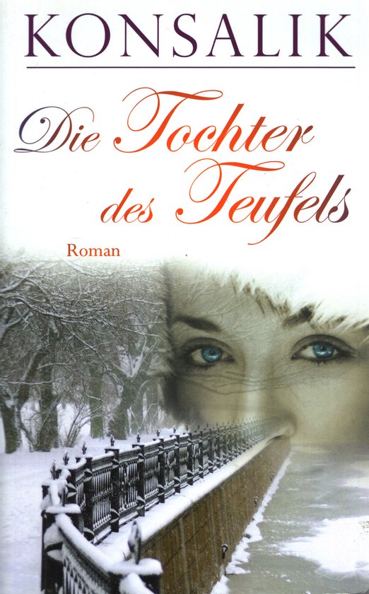 Die Tochter des Teufels, Heinz Günther Konsalik 9783861900511 Boeken