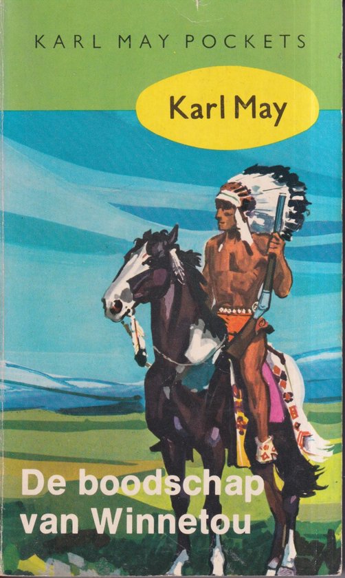 De Boodschap van Winnetou - Karl May