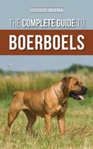 The Complete Guide to Boerboels