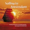 Scheldenloodsenkoor & Ernst Daniël Smid - Sailing To Amsterdam (CD)
