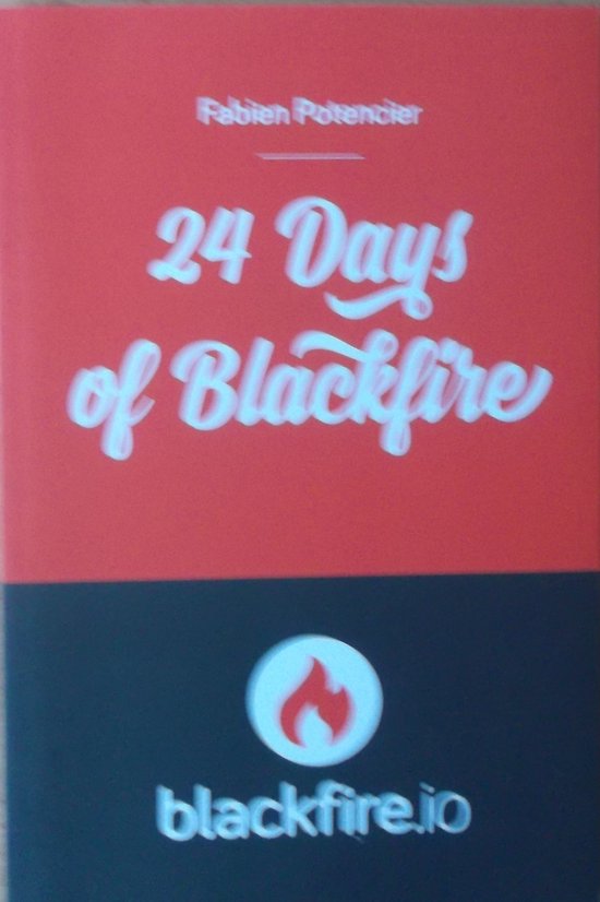 Fabien Potencier - 24 Days of Blackfire