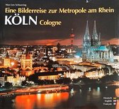 KÖLN / Cologne - Metropole am Rhein