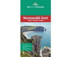 Michelin Reisgids - De Groene Reisgids - Normandië Oost