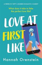 Love at First Like A wise and witty romcom of love in the digital age