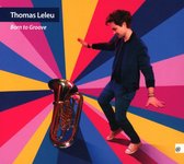 Thomas Leleu Feat. Laurent Elbaz - Born To Groove (CD)