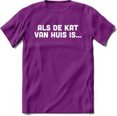 Als De Kat Van Huis Is - Katten T-Shirt Kleding Cadeau | Dames - Heren - Unisex | Kat / Dieren shirt | Grappig Verjaardag kado | Tshirt Met Print | - Paars - M