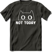 Not Today - Katten T-Shirt Kleding Cadeau | Dames - Heren - Unisex | Kat / Dieren shirt | Grappig Verjaardag kado | Tshirt Met Print | - Donker Grijs - 3XL