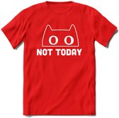 Not Today - Katten T-Shirt Kleding Cadeau | Dames - Heren - Unisex | Kat / Dieren shirt | Grappig Verjaardag kado | Tshirt Met Print | - Rood - M