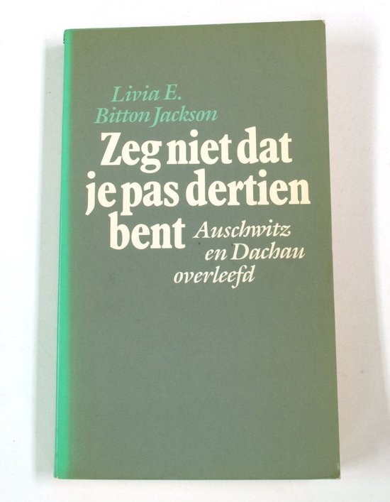 9789021834085 - Zeg niet dat je pas dertien bent