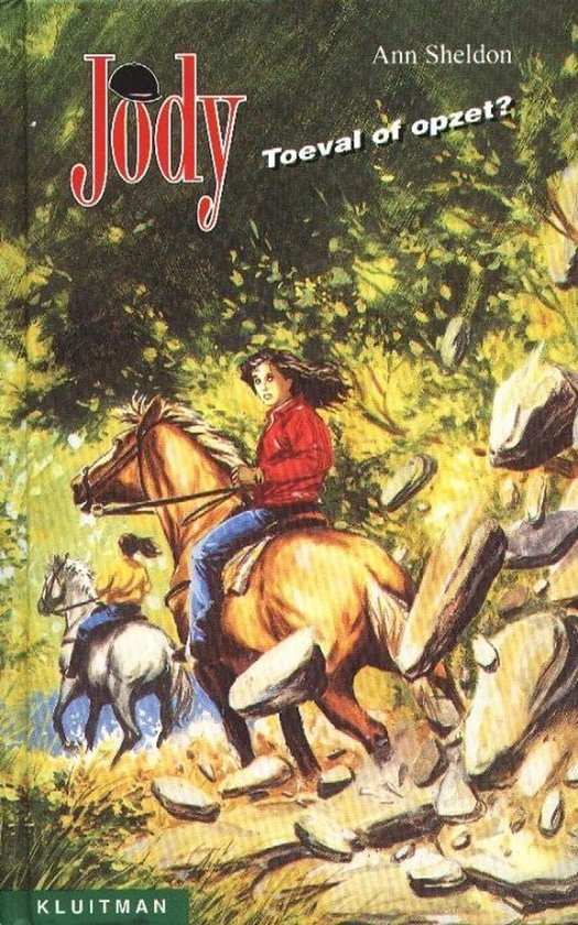 Boekcover van 'Jody Toeval of opzet?' door Ann Sheldon. Twee meisjes te paard in een bosrijk gebied. Stenen vallen naar beneden.