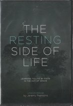 The resting side of life