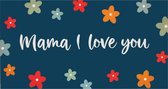 Kaart - Moederdag - Mama I love you - SMP19-C