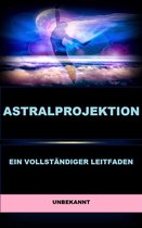 Astralprojektion (Übersetzt)