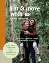 Eat and move with us – kookboek met oefeningen