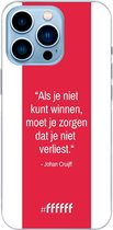 6F hoesje - geschikt voor iPhone 13 Pro - Transparant TPU Case - AFC Ajax Quote Johan Cruijff #ffffff