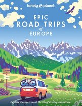 Epic- Lonely Planet Epic Road Trips of Europe