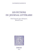 Histoire des Idées et Critique Littéraire - Les Fictions du journal littéraire : Paul Léautaud, Jean Malaquais, Renaud Camus