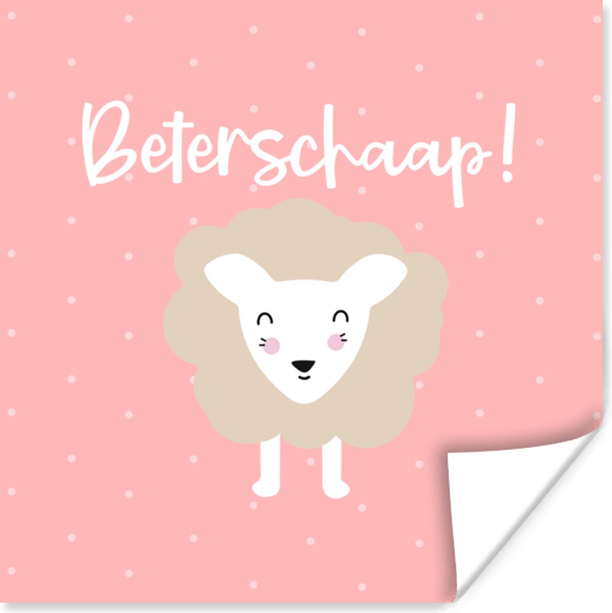 Poster Beterschap - Quotes - Schaap - 75x75 cm