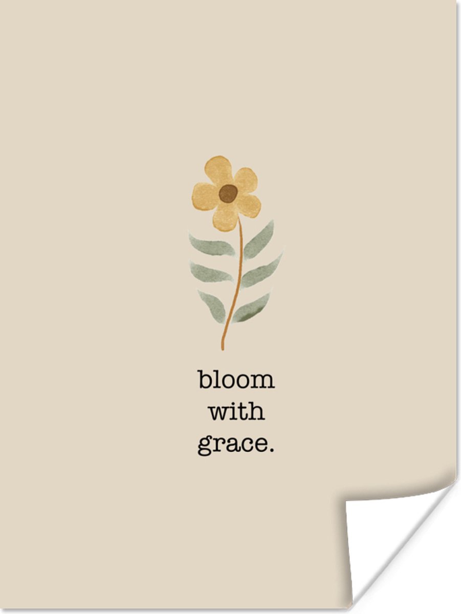Poster Spreuken - Quotes - Bloom with grace - 60x80 cm