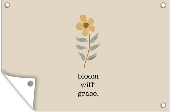 Spreuken - Bloom with grace - Quotes