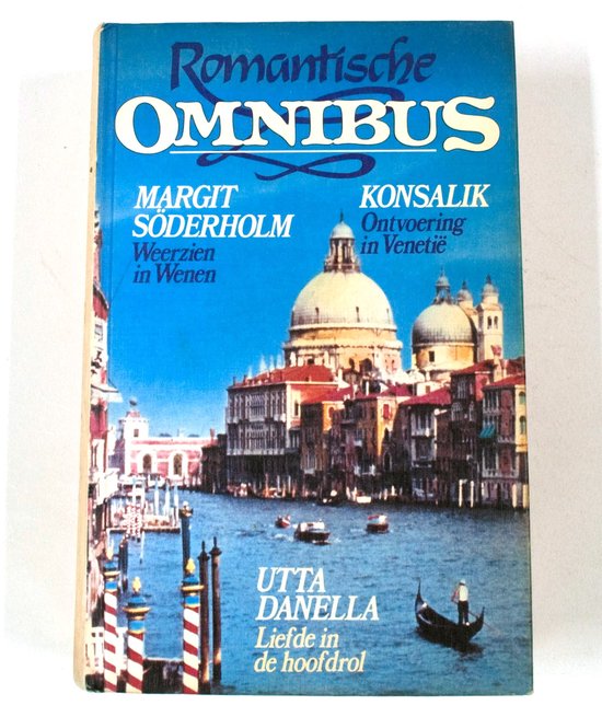 9789010051554 - Romantische Omnibus - Weerzien in Wenen - Ontvoering in Venetie - Liefde in de hoofdrol