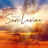 Sam Levine - Best Of Sam Levine: Hymns & Gospel Favorites (CD)