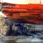 Ensemble Recherche - Marton Illes: Watercolors And Psychograms (CD)