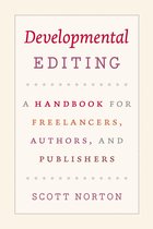 Chicago Guides to Writing, Editing, and Publishing - Developmental Editing