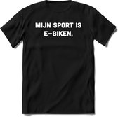 Mijn sport is E-biken fiets T-Shirt Heren / Dames - Perfect wielren Cadeau Shirt - grappige Spreuken, Zinnen en Teksten. Maat S