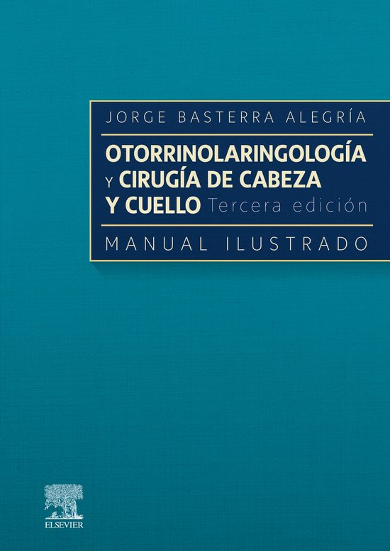 Otorrinolaringología y cirugía de cabeza y cuello: Manual  ... - cover