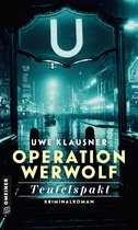Kommissar Tom Sydow 15 - Operation Werwolf - Teufelspakt