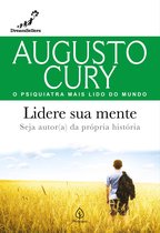 Augusto Cury - Lidere sua mente