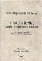 İttihad'ın İç Yüzü Cinayat ı İttihadiyeden Bir Nebze