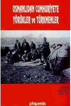 Osmanlıdan Cumhuriyete Yörükler ve Türkmenler
