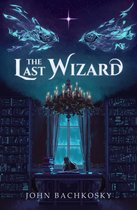 The Last Wizard 1 - The Last Wizard