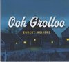 Ooh Grolloo (CD)