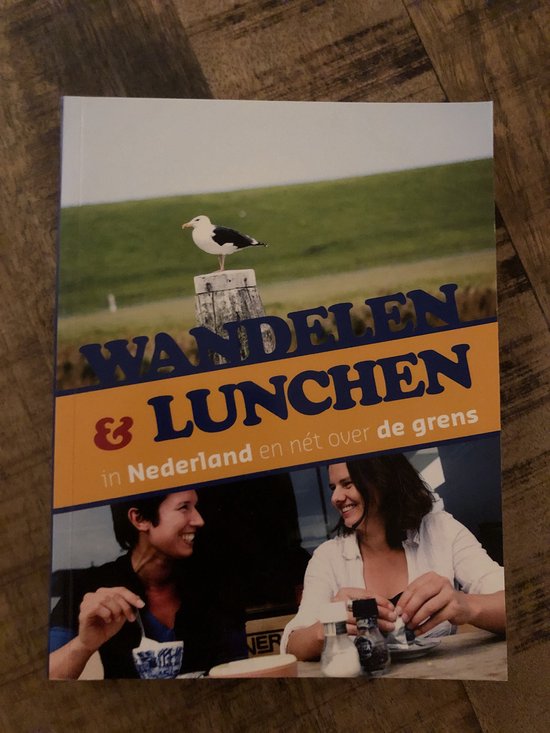 9789057675096 - Wandelen & lunchen in Nederland en net over de grens