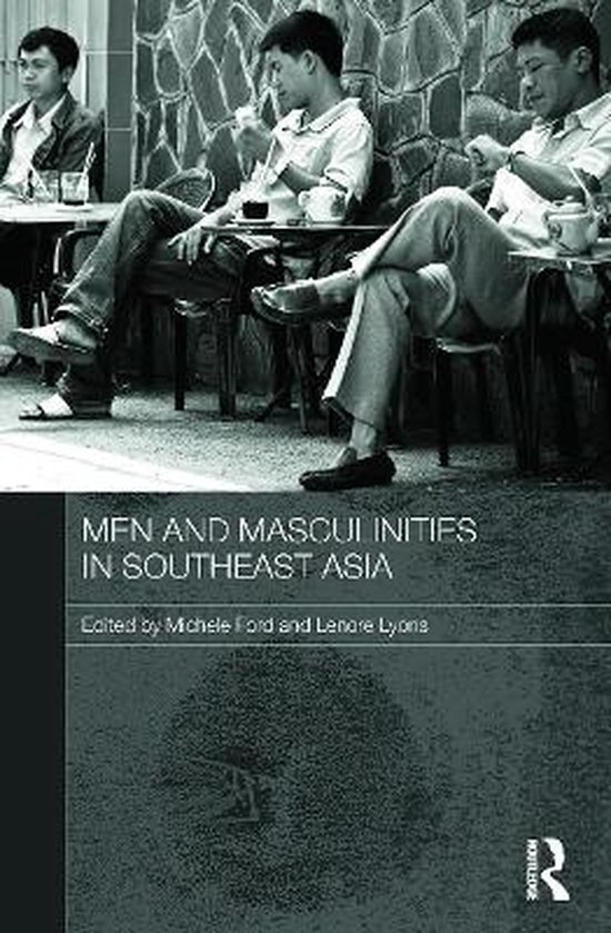 Routledge Contemporary Southeast Asia Series- Men and Masculinities in ...