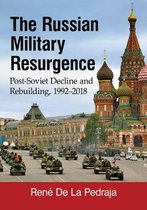 The Russian Military Resurgence