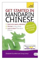 Get Started In Beginner'S Mandarin Chinese: Teach Yourself