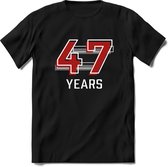 47 Years - Feest kado T-Shirt Heren / Dames - Rood / Grijs - Perfect Verjaardag Cadeau Shirt - grappige Spreuken, Zinnen en Teksten. Maat S