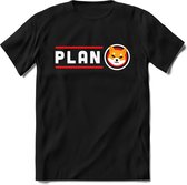 Shiba inu plan b T-Shirt | Crypto ethereum kleding Kado Heren / Dames | Perfect cryptocurrency munt Cadeau shirt Maat XXL