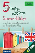 PONS 5-Minuten-Lektüren - PONS 5-Minuten-Lektüre Englisch A1: Summer Holidays