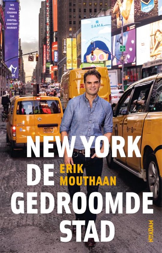 Boek cover New York, de gedroomde stad van Erik Mouthaan (Paperback)