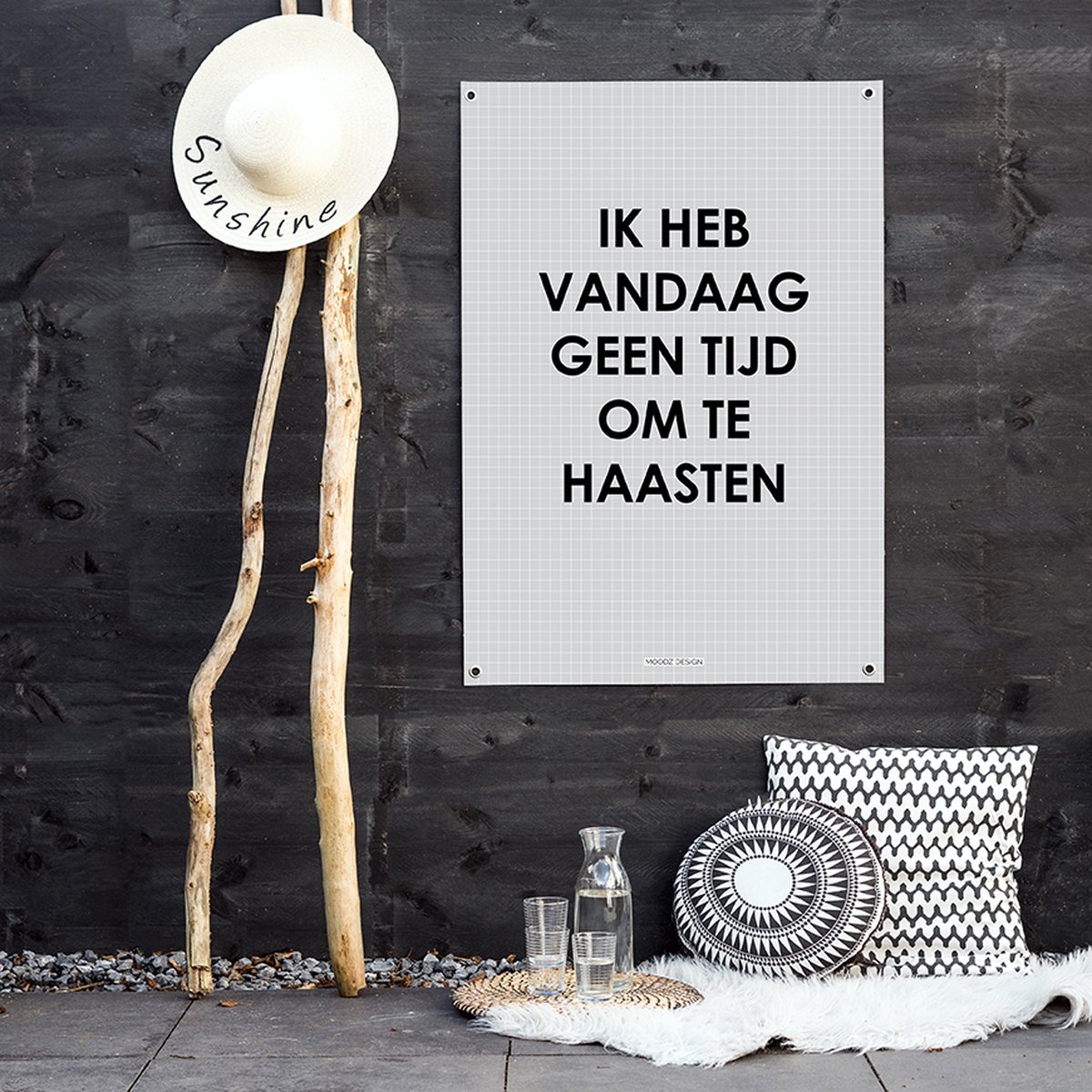 MOODZ design Tuinposter | Buitenposter | Ik heb vandaag geen tijd om te haasten | 50 x 70 cm | Grijs