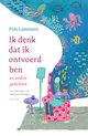 Ik denk dat ik ontvoerd ben